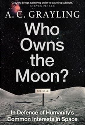 A.C Grayling: Who Owns the Moon?