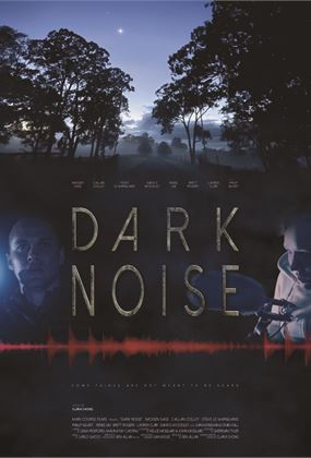 DARK NOISE + Q&A