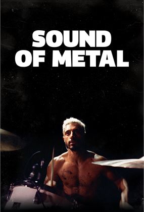 SOUND OF METAL + DISCUSSION