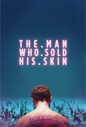 THE MAN WHO SOLD HIS SKIN